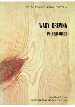 Wady drewna PN - 66 / D - 01000