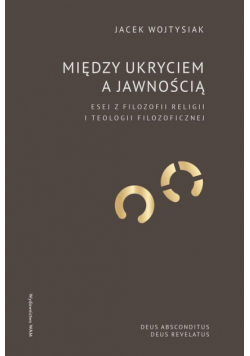 Między ukryciem a jawnością