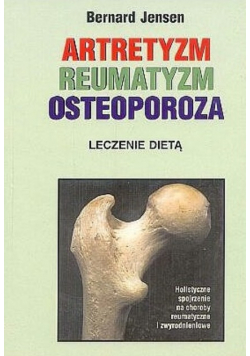 Artretyzm reumatyzm osteoporoza leczenie dietą