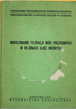 Modelowanie filtracji wód podziemnych w rejonach ujęć wodnych