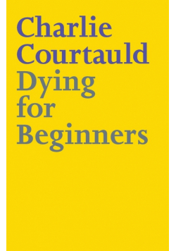 Dying for Beginners