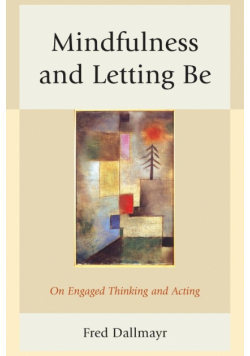 Mindfulness and Letting Be