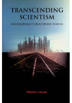 Transcending Scientism