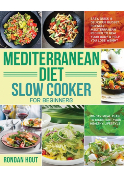 Mediterranean Diet Slow Cooker for Beginners