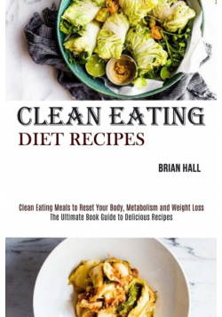Clean Eating Diet Recipes