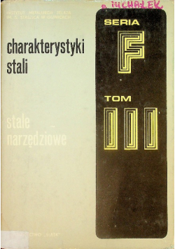 Charakterystyki stali Seria F Tom III