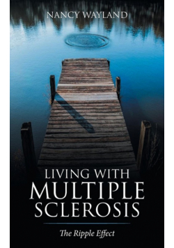 Living with Multiple Sclerosis
