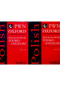 Wielki słownik angielsko polski PWN Oxford tom I i II