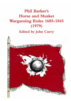 Phil Barker's  Napoleonic Wargaming Rules 1685-1845 (1979)