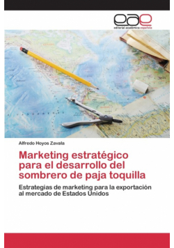 Marketing estratégico para el desarrollo del sombrero de paja toquilla