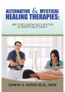 Alternative  & Mystical Healing Therapies