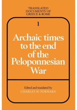 Archaic Times to the End of the Peloponnesian War