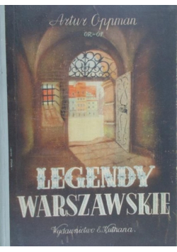 Oppman Legendy warszawskie 1947 r.
