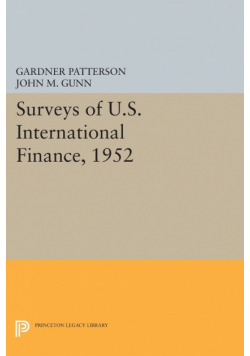 Surveys of U.S. International Finance, 1952