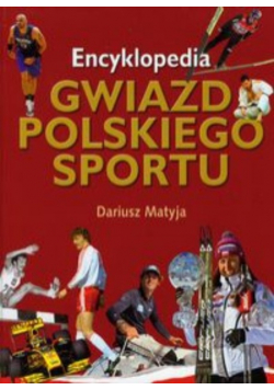 Encyklopedia gwiazd polskiego sportu