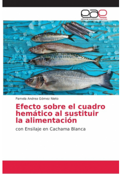 Efecto sobre el cuadro hemático al sustituir la alimentación