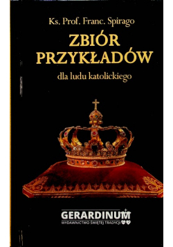Zbiór przykładów dla ludu katolickiego reprint z 1911 r
