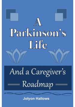 A Parkinson's Life