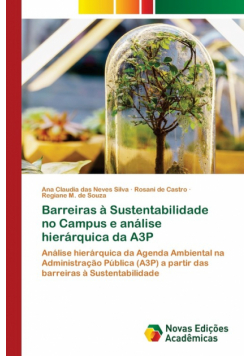 Barreiras à Sustentabilidade no Campus e análise hierárquica da A3P