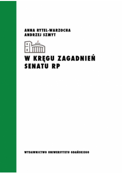 W kręgu zagadnień Senatu RP