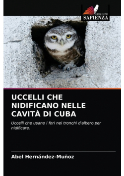 Uccelli Che Nidificano Nelle Cavità Di Cuba