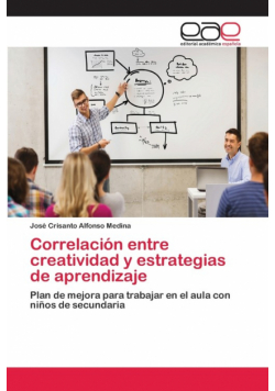 Correlación entre creatividad y estrategias de aprendizaje