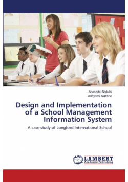 Design and Implementation of a School Management Information System