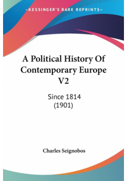 A Political History Of Contemporary Europe V2