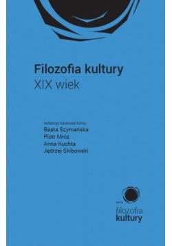 Filozofia kultury. XIX wiek