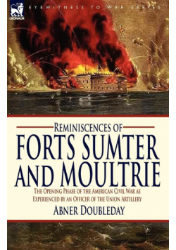 Reminiscences of Forts Sumter and Moultrie