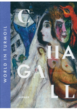 Chagall: World in Turmoil