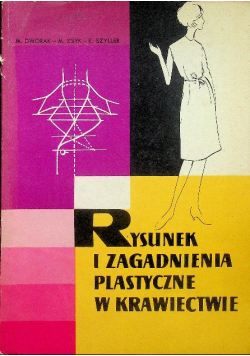 Rysunek i zagadnienia plastyczne w krawiectwie