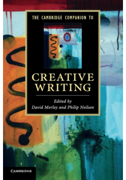 The Cambridge Companion to Creative Writing