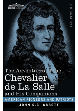The Adventures of the Chevalier de La Salle and His Companions