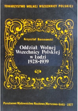 Oddział Wolnej Wszechnicy Polskiej w Łodzi 1928 - 1939