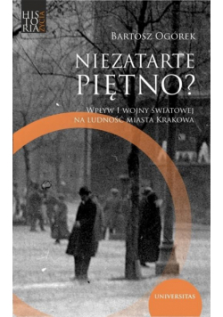 Niezatarte piętno? Wpływ I wojny światowej na...