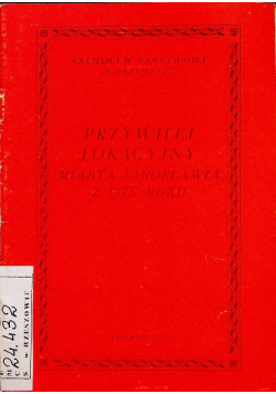 Przywilej lokacyjny miasta Jarosław z 1375 roku