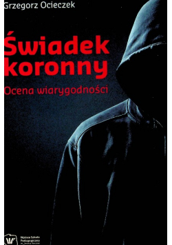Świadek koronny Ocena wiarygodności