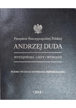 Prezydent RP Andrzej Duda Wystąpienia