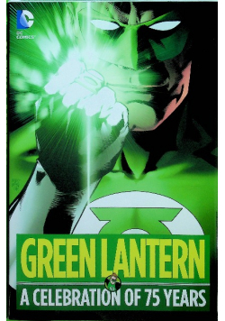Green Lantern A Celebration Of 75 Years