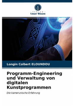 Programm-Engineering und Verwaltung von digitalen Kunstprogrammen