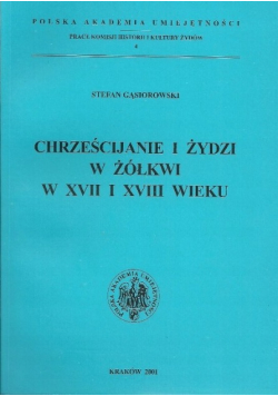 Chrześcijanie i Żydzi w Żółkwi w XVII i XVIII w