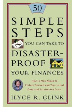 50 Simple Steps You Can Take to Disaster-Proof Your Finances