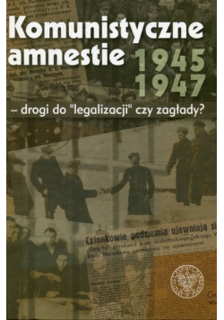 Komunistyczne amnestie 1945 - 1947