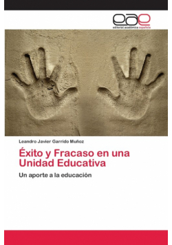Éxito y Fracaso en una Unidad Educativa