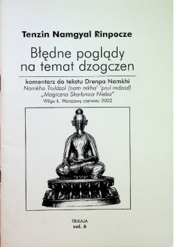 Błędne Poglądy Na Temat Dzogczen