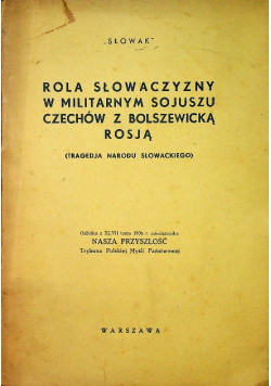 Rola Słowaczyzny w militarnym Sojuszu Czechów z Bolszewicką Rosją 1936 r.