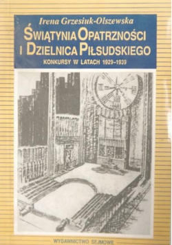 Świątynia Opatrzności i Dzielnica Piłsudskiego