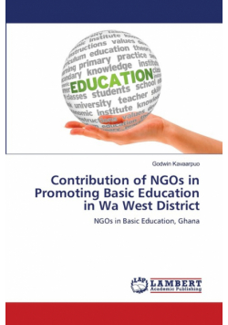 Contribution of NGOs in Promoting Basic Education in Wa West District
