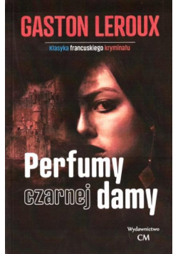 Klasyka. Perfumy czarnej damy